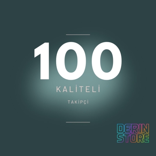  KALİTELİ 100 TAKİPÇİ  30 GÜN GARANTİLİ